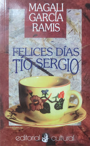 FELICES DIA TIO SERGIO - MAGALI GARCIA RAMIS