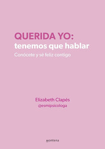 QUERIDA YO TENEMOS QUE HABLAR - ELIZABETH CLAPES