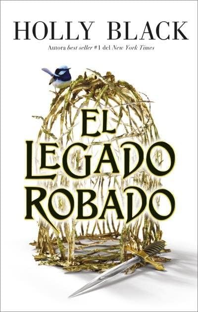 EL LEGADO ROBADO - HOLLY BLACK