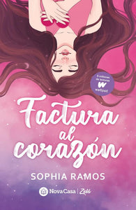 FACTURA AL CORAZON - SOPHIA RAMOS