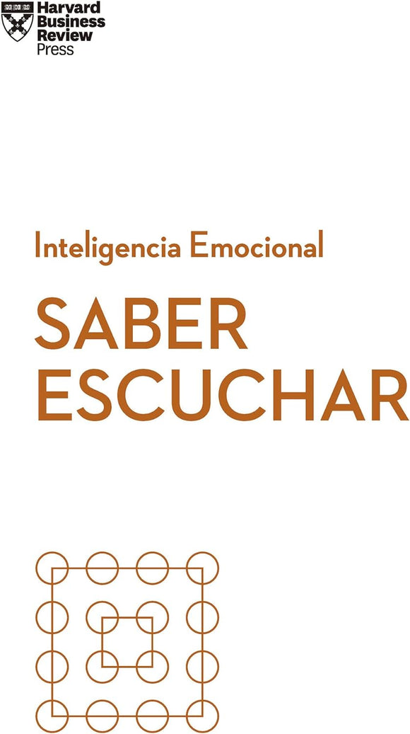 SABER ESCUCHAR - SERIE INTELIGENCIA EMOCIONAL