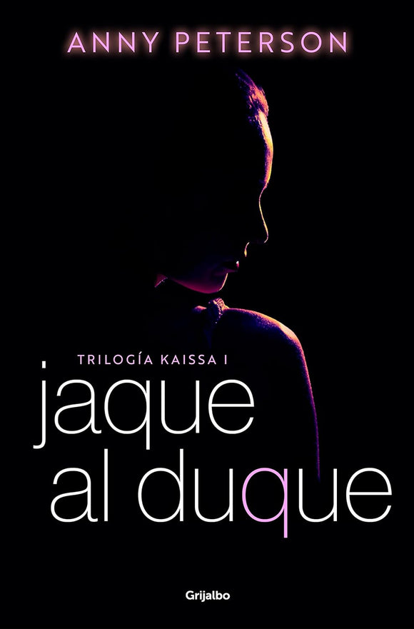 JAQUE AL DUQUE TRIOLOGIA KAISSA 1- ANNY PETERSON