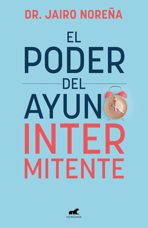 EL PODER DEL AYUNO INTERMITENTE - DR JAIRO NOREÑA