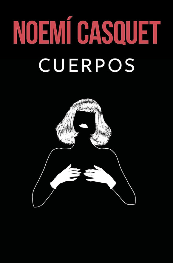 CUERPOS - NOEMI CASQUET