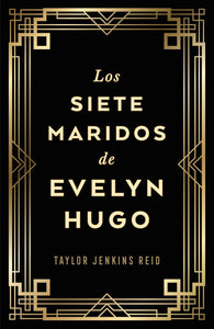 LOS SIETE MARIDOS DE EVELYN LUGO EDICION COLECCIONISTA - TAYLOR JENKINS REID