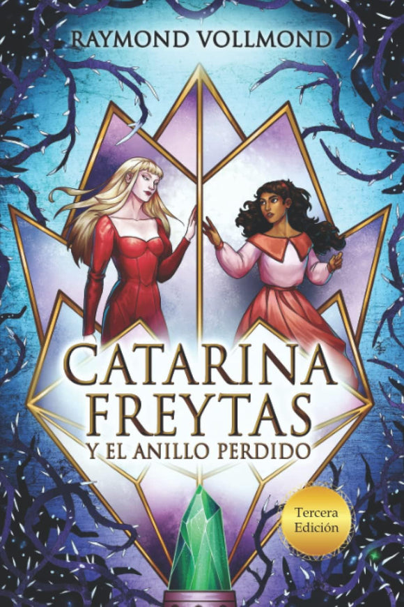 CATARINA FREYTAS Y EL ANILLO PERDIDO - RAYMOND VOLLMOND