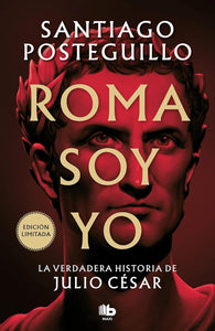 ROMA SOY YO - SANTIAGO POSTEGUILLO