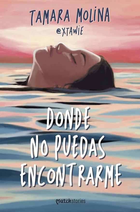 DONDE NO PUEDAS ENCONTRARME - TAMARA MOLINA