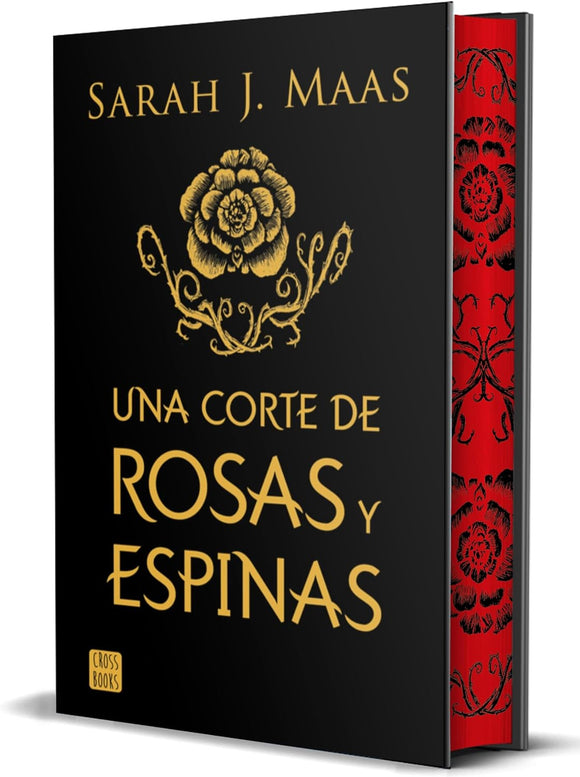 UNA CORTE DE ROSAS Y ESPINAS EDICION ESPECIAL - SARAH J MAAS