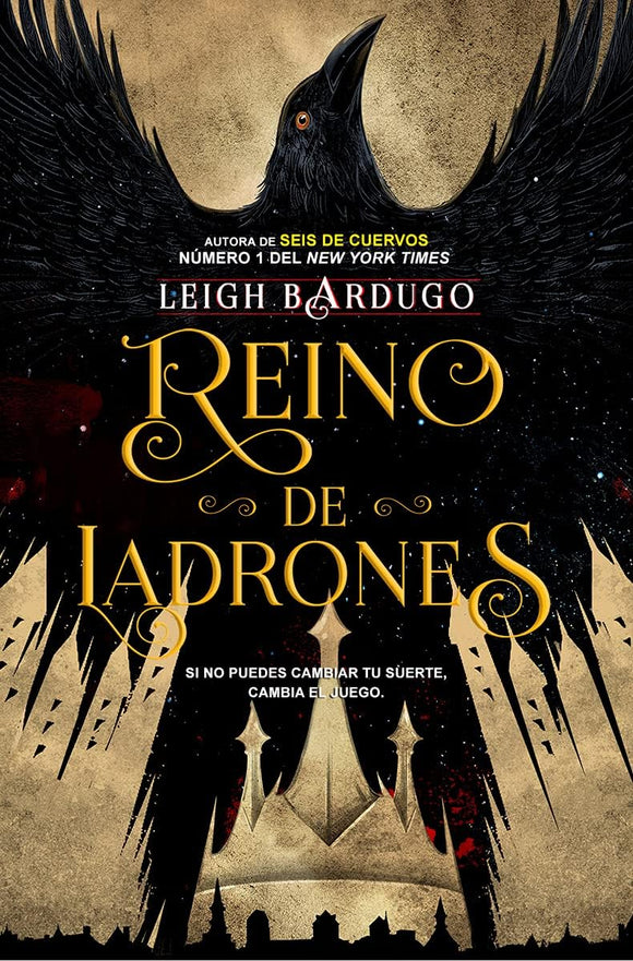 REINO DE LADRONES - LEIGH BARDUGO