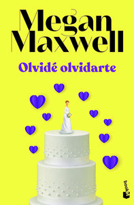 OLVIDE OLVIDARTE - MEGAN MAXWELL