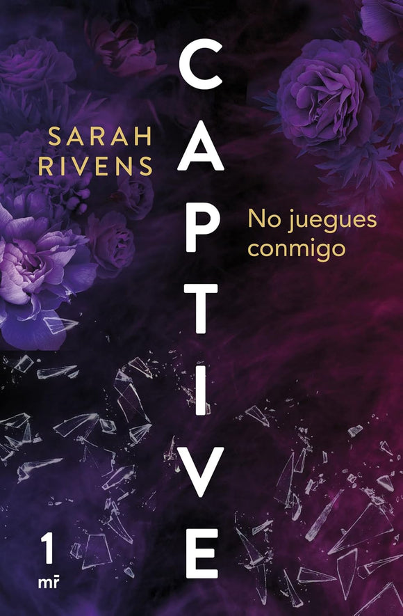 CAPTIVE NO JUEGUES CONMIGO - SARAH RIVENS