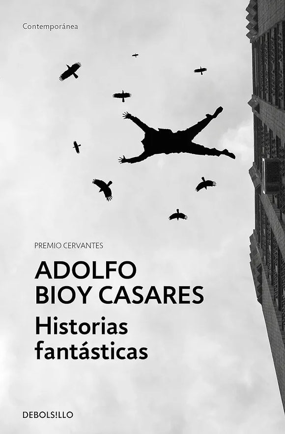 HISTORIAS FANTASTICAS - ADOLFO BIOY CASARES