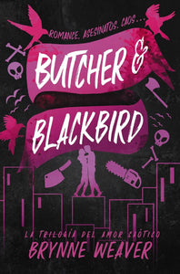 BUTCHER & BLACKBIRD - BRYNNE WEAVER