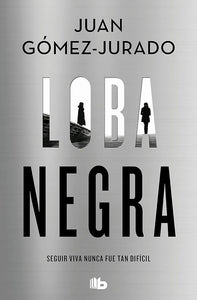 LOBA NEGRA - JUAN GOMEZ JURADO