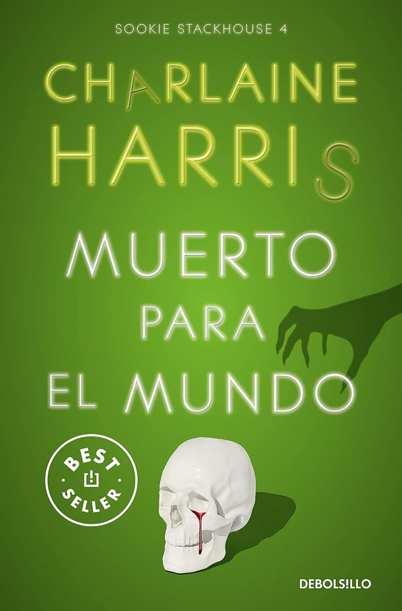 MUERTO PARA EL MUNDO - CHARLAINE HARRIS