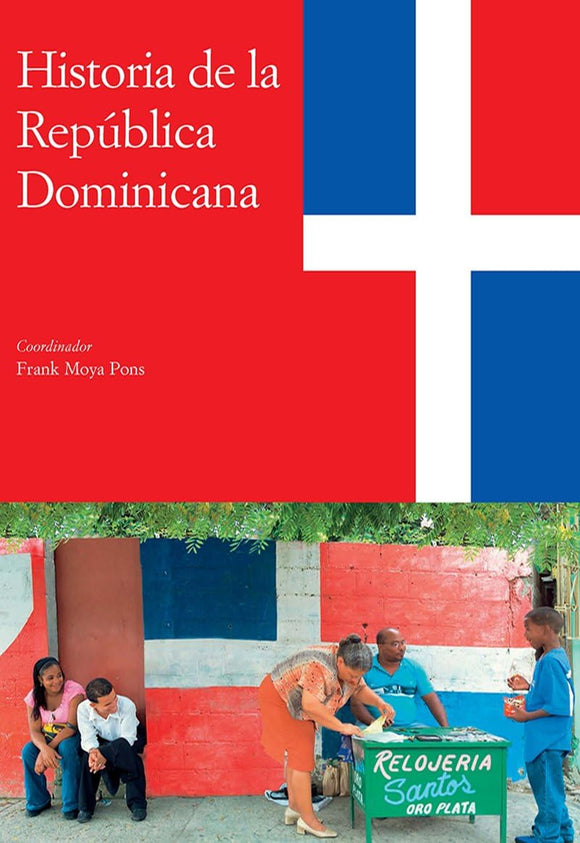 HISTORIA DE LA REPUBLICA DOMINICANA