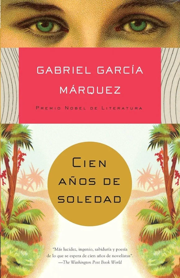 CIEN AÑOS DE SOLEDAD - GABRIEL GARCIA MARQUEZ