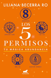 LOS 5 PERMISOS - LILIANA BECERRA RO