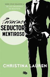 PERVERSO SEDUCTOR MENTIROSO - CHRISTINA LAUREN