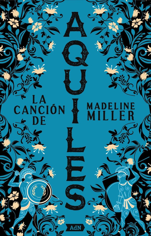 LA CANCION DE AQUILES - MADELINE MILLER