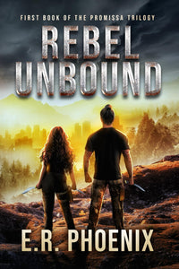 REBEL UNBOUND - E.R. PHOENIX