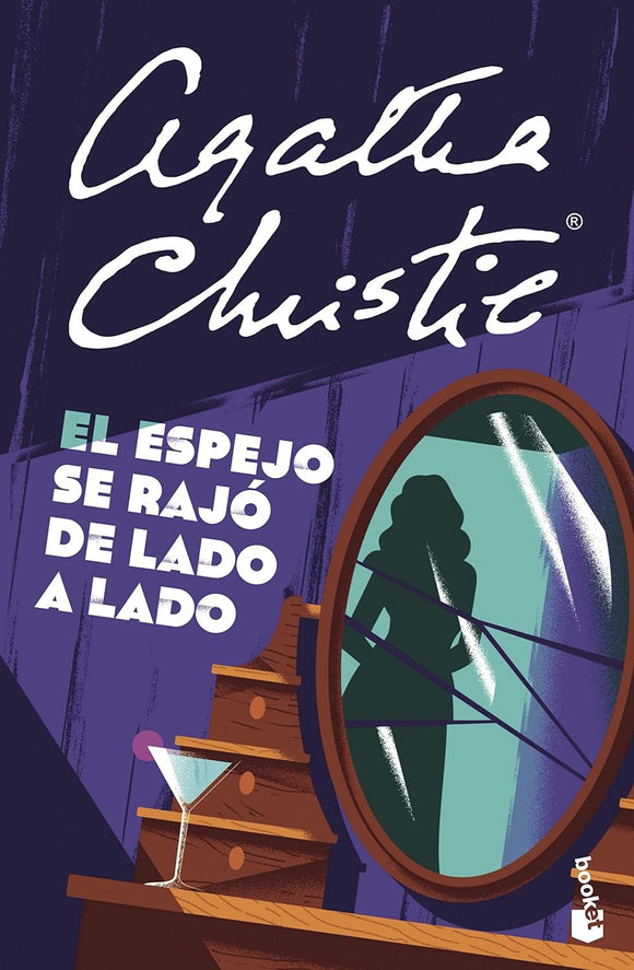EL ESPEJO SE RAJO DE LADO A LADO - AGATHA CHRISTIE