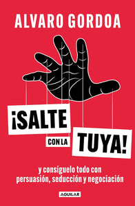 SALTE CON LA TUYA - ALVARO GORDOA