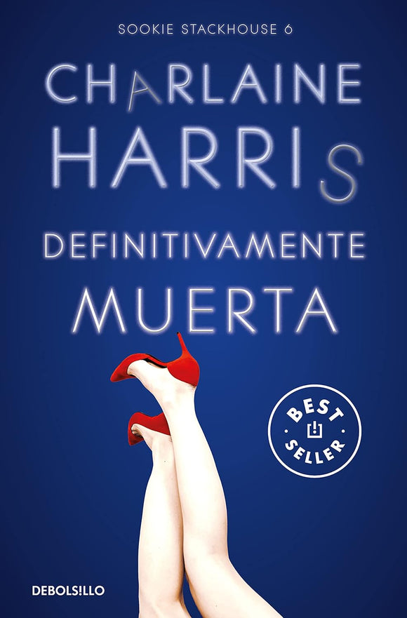 DEFINITIVAMENTE MUERTA - CHARLAINE HARRIS