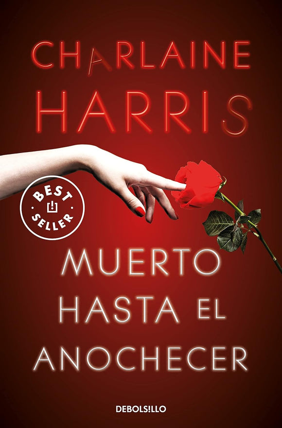 MUERTO HASTA EL ANOCHECER - CHARLAINE HARRIS