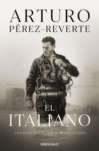 EL ITALIANO - ARTURO PEREZ REVERTE