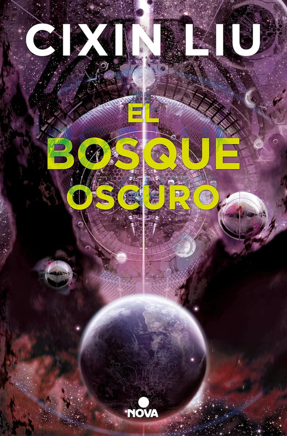 EL BOSQUE OSCURO - CIXIN LIU