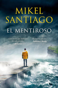 EL MENTIROSO - MIKEL SANTIAGO