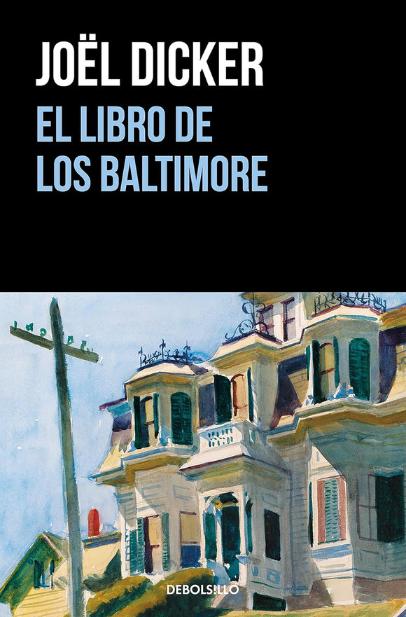 EL LIBRO DE LOS BALTIMORE - JOEL DICKER