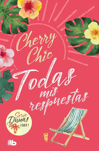 TODAS MIS RESPUESTAS - CHERRY  CHIC