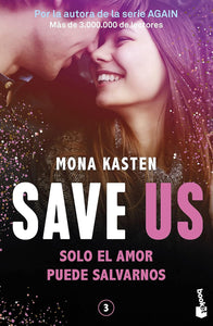 SAVE US - MONA KASTEN