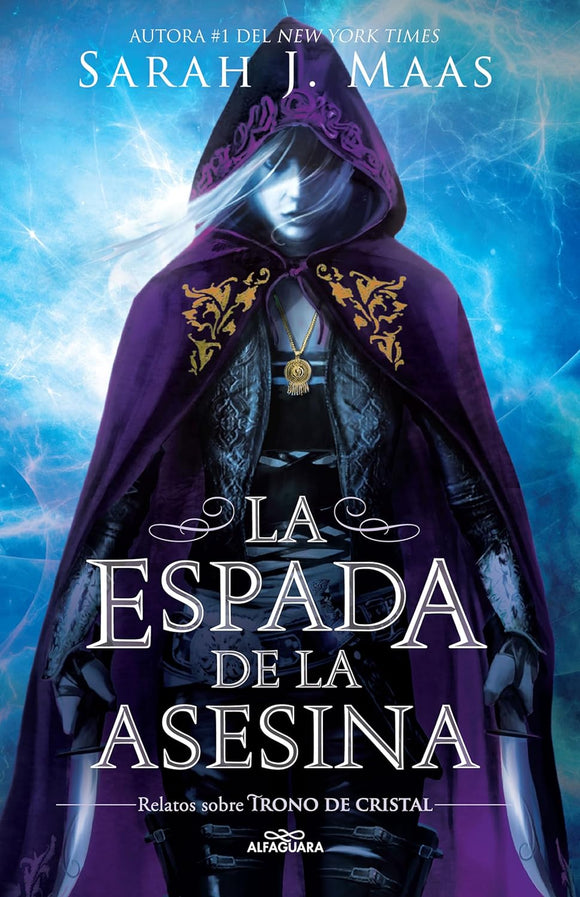 LA ESPADA DE LA ASESINA - SARAH MAAS