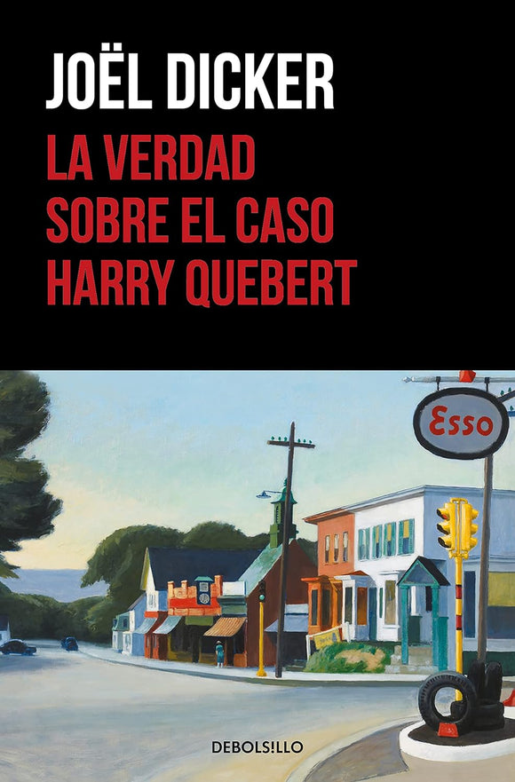 LA VERDAD SOBRE EL CASO HARRY QUEBERT - JOEL DICKER