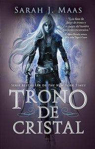 TRONO DE CRISTAL - SARAH MAAS