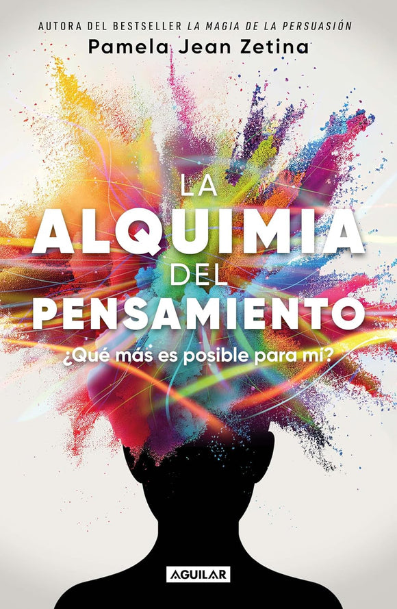 LA ALQUIMIA DEL PENSAMIENTO - PAMELA JEAN ZETINA