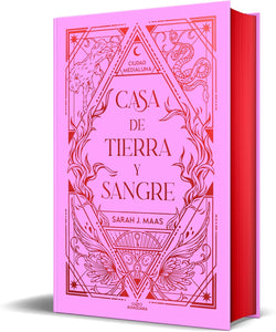 CUIDAD MEDIALUNA 1 CASA DE TIERRA Y SANGRE EDICION LIMITADA - SARAH J MAAS