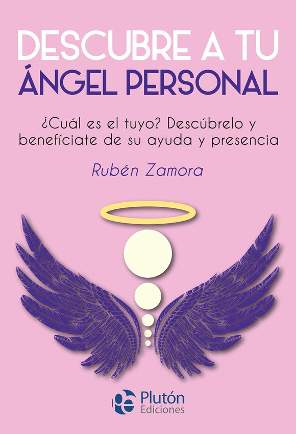 DESCUBRE TU ANGEL PERSONAL - RUBEN ZAMORA