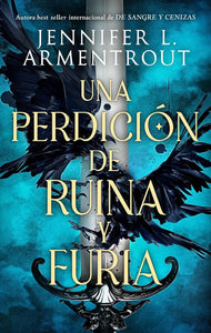 UNA PERDICION DE RUINA Y FURIA - JENNIFER ARMENTROUT