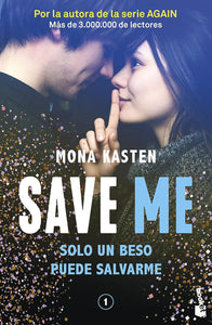 SAVE ME - MONA KASTEN