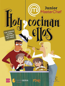 MASTERCHEF JUNIOR HOY COCINAN ELLOS