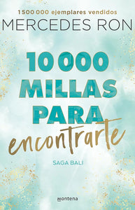 10000 MILLAS PARA ENCONTRARTE - MERCEDES RON