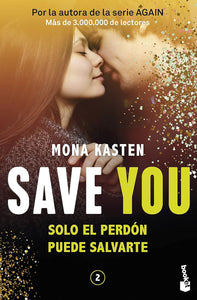 SAVE YOU - MONA KASTEN