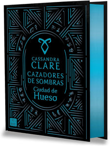 CUIDAD DE HUESO CAZADORES DE SOMBRAS 1 EDICION ESPECIAL - CASSANDRA CLARE