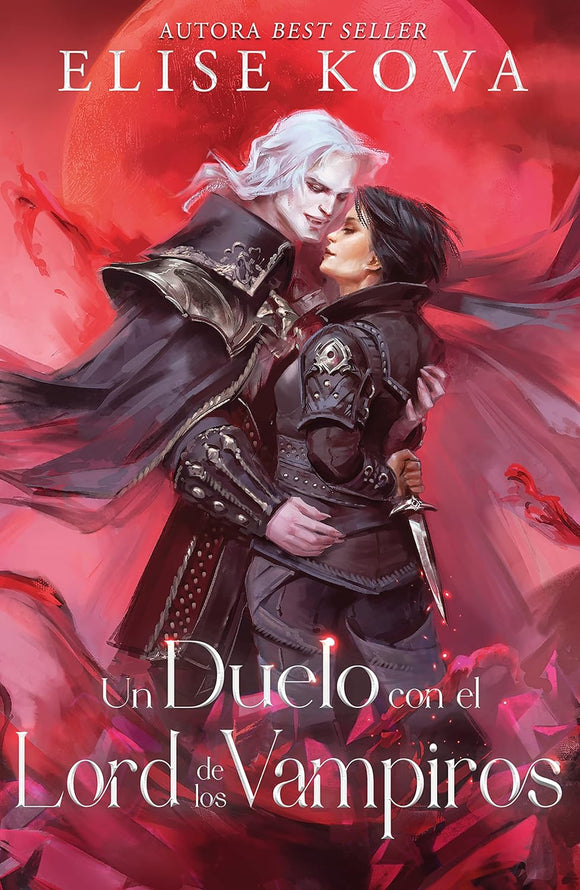 UN DUELO CON EL LORD DE LOS VAMPIROS - ELISE KOVA