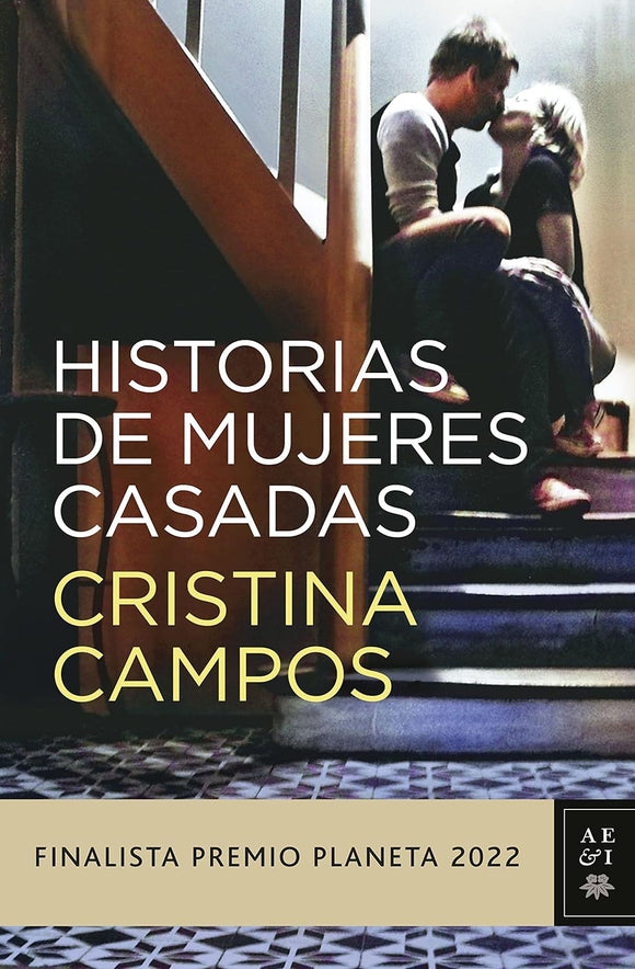 HISTORIAS DE MUJERES CASADAS - CRISTINA CAMPOS